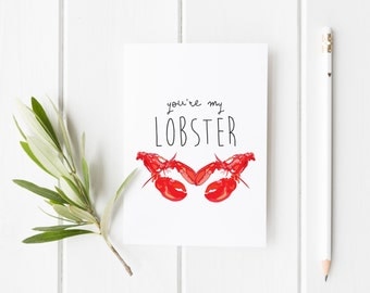 You're my lobster, anniversary card, wedding card, boyfriend birthday card, valentines card, husband card, lobster card