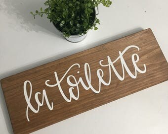 La Toilette - Wood Sign