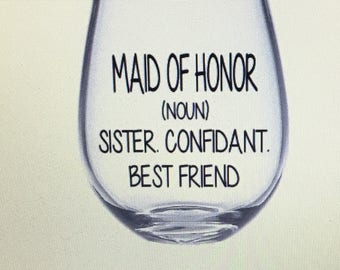 Maid of honor gift. Maid of honor gift wine glass. Moh gift. Moh wine glass. Maid of honor gift ideas.