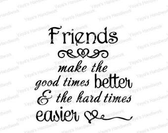 Free Free 121 Good Times Bad Friends Svg SVG PNG EPS DXF File