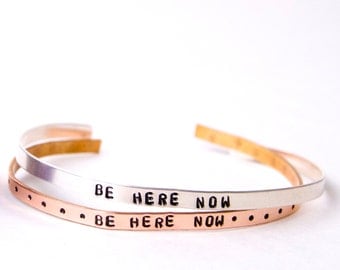 Thin Cuff Bracelet. Be here now. Yoga Jewelry. Dainty. Sterling Silver. Personalized. Initials.
