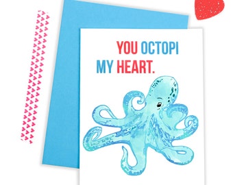 You OCTOPI My Heart - Funny I Love You Card - Anniversary Card - Funny Love Card - Octopus Card - Anniversary Card - Octopus Love Card