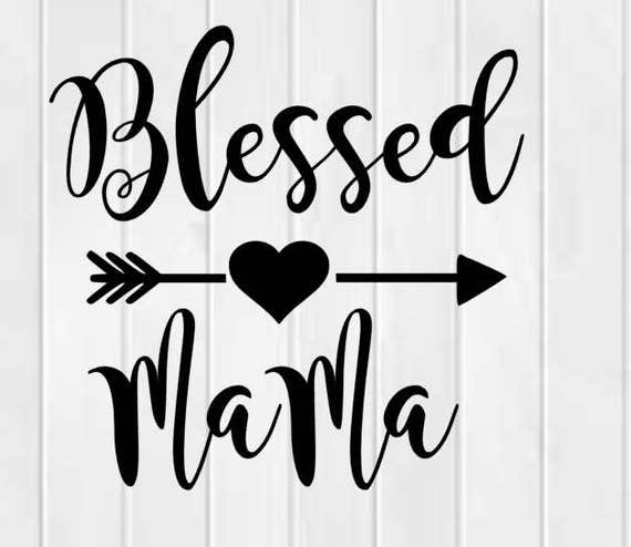 Blessed Mama-Svg-Dxf-Jpg-Eps-Blessed mama design.