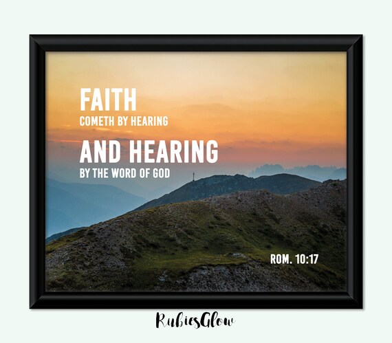 bible by hearing about cometh verse faith Faith by hearing cometh RubiesGlow Bible Verse quote by Bible