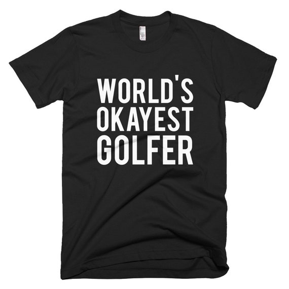 Items similar to World's Okayest Golfer Tshirt | Funny Sports Golf T ...