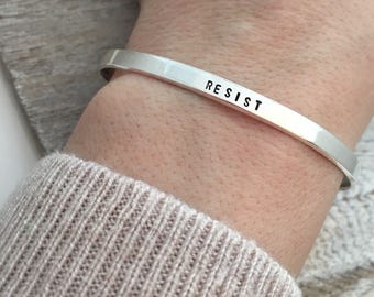 Resist Bracelet - Sterling silver cuff bracelet - hand stamped jewelry - skinny cuff - stacking bracelets - Inspirational