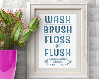 Blue Wash Brush Floss Flush Bathroom Art, Blue Flush Decor, Blue Bathroom Wall Decor, Blue Bathroom Art, Flush Toilet Sign, bathroom decor