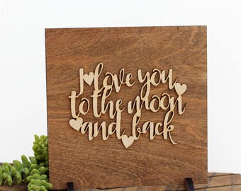 To The Moon and Back - Nursery Art - Baby Shower - Wooden Sign - Wall Banner - Gift for Him - Nursery Wall Art - Home Decor Signs