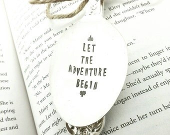 Spoon Bookmark, Let the Adventure Begin, Spoon Bookmark, Gift for Reader, Book Lover Gift, Gift for Avid Reader