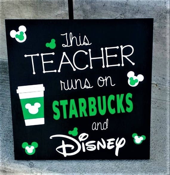Download Teacher This teacher runs on Starbucks and Disney Teacher