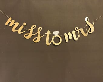 Miss to Mrs Banner/Bachelorette Party Banners /From Miss To Mrs Banner/ Bachelorette Party/ Bridal Shower Decor/ Engagement Party/ Wedd