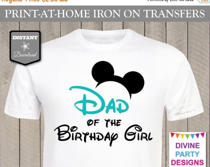 SALE INSTANT DOWNLOAD Print at Home Mouse Aqua Dad of the Birthday Girl Printable Iron On Transfer / T-shirt / Family / Trip / Item #2347