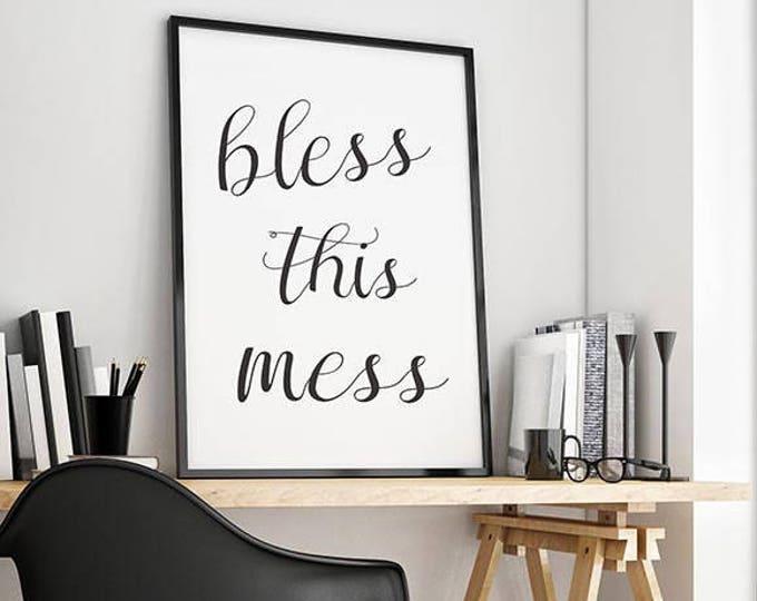 Printable Quotes, Wall Art Print, Printable Art, Home Decor, Motivational, Printable Wall Art Bless This Mess Instant Download