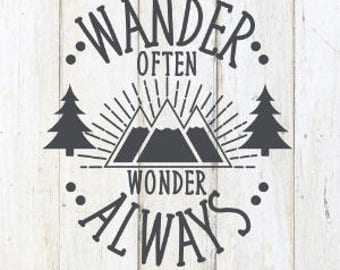 Wander Often Wonder Always, Not All Who Wander Are Lost Decal