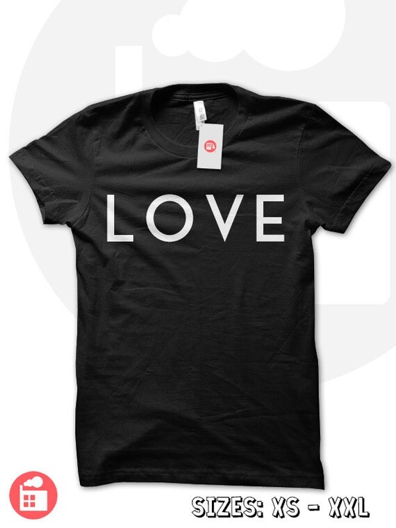 LOVE t shirt love shirt gift for girlfriend gift for wife