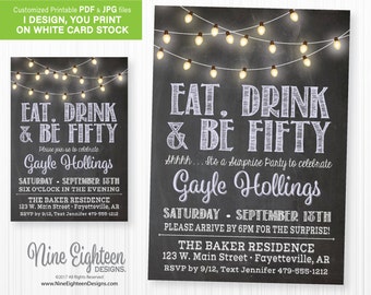 Surprise 50th Birthday INVITATION. Eat, Drink and be Fifty with lightstring. Customized Printable PDF/JPG. I design, you print.