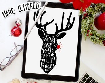 Reindeer SVG Cut File, Rudolph SVG, Merry And Bright, Silhouette Cricut Christmas Deer SVG Cutting File, Hand Lettered, Christmas Printable