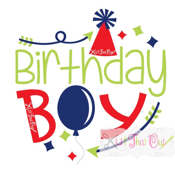 Birthday Boy Design SVG & DXF Cut File