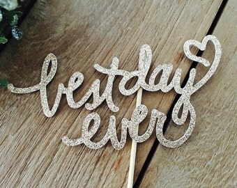 Best Day Ever Cake Topper, Engagement Party Cake Topper, We're Engaged,Bride To Be, Engagement Party Decorations.