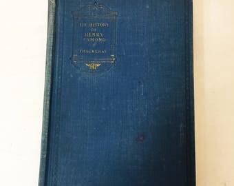 The History of Henry Esmond book. Thackeray. FIRST EDITION. Vintage book circa 1926. Rare & Collectible. Colonel Service of Queen Anne