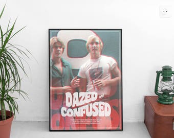Dazed and Confused // Alternative Movie Poster // Retro Style Dazed and Confused Poster Wall Art // Analog Distress Style Move Poster