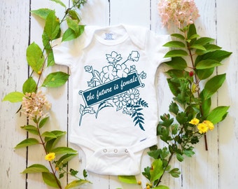 Feminist Onesie: The Future Is Female, CUSTOM Feminist Baby Bodysuit