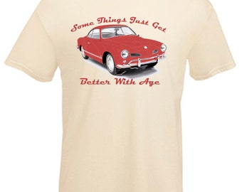VW Karmann-Ghia Coupe' Vintage Car Things Get Better with Age Printed T Shirt