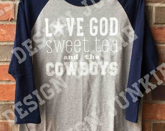 Dallas Cowboys Raglan Baseball Tee - Love God, Sweet Tea & the Cowboys (non-customized)