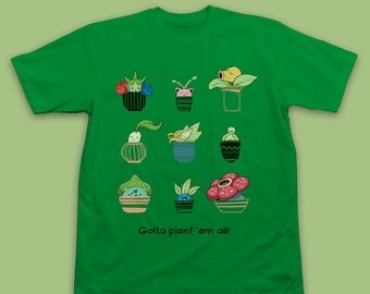 Grass Type Pokemon Plants T-shirt "Gotta Plant Em All!" - Bulbasaur, Chikorita, Snivy, Bellsprout, Roselia, Vileplume, Budew, Hoppip, Oddish