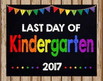 INSTANT DOWNLOAD- Last Day of Kindergarten Sign- School Chalkboard sign- School Digital Sign- School Photography Prop-8" x 10" image-Digital