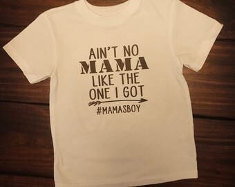 Ain't No Mama Like The One I Got #mamasboy