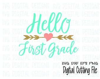 Hello First Grade Svg, 1st Grade Clipart Cut files, Svg Dxf Eps Png files for Silhouette and Cricut Back to School Script Digital Design