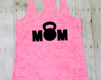 Gifts for mom, Shirts for mom, Funny mom shirt, Workout mom, Mom strong, Cute shirts for women, Womens workout clothes, Burnout Tank, BTK031