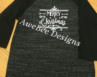Have Yourself A Merry Little Christmas Raglan Baseball Style Tee OR Black T Shirt, Xmas shirt, holiday party shirt, Christmas Sweater