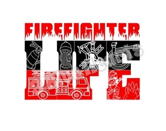 Firefighter Life SVG dxf pdf Studio jpg, Firefighter SVG dxf pdf Studio, Firefighter