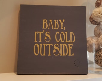 Items similar to Baby Its Cold Outside Sign, Printable Chalkboard ...