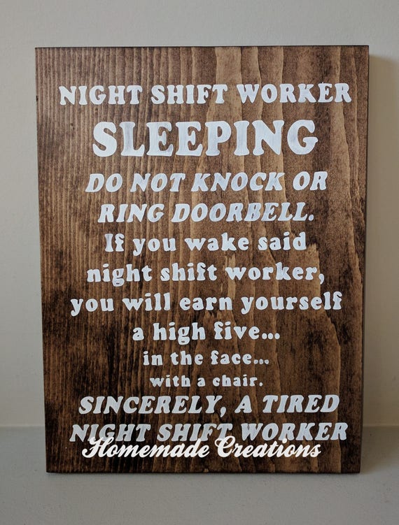 Night Shift Worker Sleeping wooden sign