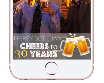 Cheers to 30 Years Custom Snapchat filter, 30th birthday snapchat geofilter, 30th birthday party filter