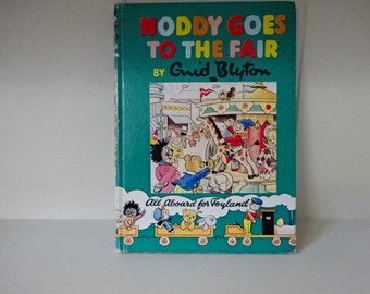 Noddy Goes To The Fair/ Enid Blyton/ Children's book/ Vintage/ 1960's