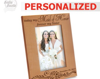 PERSONALIZED- Maid of Honor Frame- Personalize Picture Frame-Custom Picture frame- Sister Picture frame- Engraved Natural Wood Picture Frame