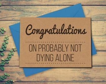 Wedding Card Funny Wedding Card Funny Engagement Card Congratulations On Probably Not Dying Alone Couple Card Mr and Mrs Card