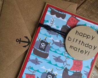 Childrens Birthday Card- Handmade Pirate Birthday Card for Boy or Girl- Happy Birthday Matey