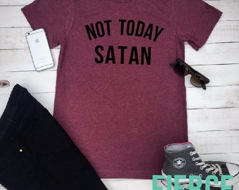 Not Today Satan Shirt Curved Text, Funny Shirt, Momlife Shirt, Christian Shirt, Mom life, No Sleep, Motherhood, Jesus Shirt