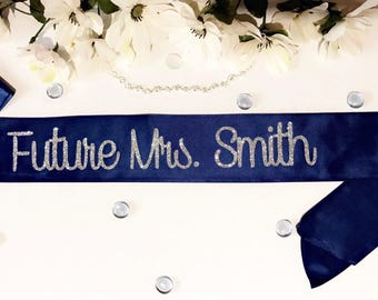 Bride to be sash- future mrs sash- birthday girl sash- birthday sash- bride sash- party sash- mommy to be-sash