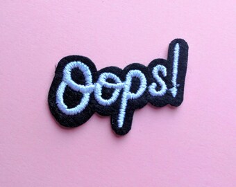 Oops iron on patch - oops patch - oops - girl gang - word bubble patch - word patch - word iron on - oopsie Daisy - oopsy daisy