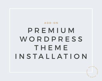 Wordpress installation service for premium Wordpress theme