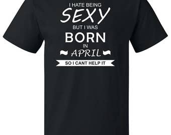 Legends Are Born in April T-shirt - Unisex Funny Mens Birthday Shirt