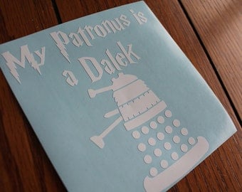 My Patronus is a Dalek, Harry Potter, Doctor Who decal