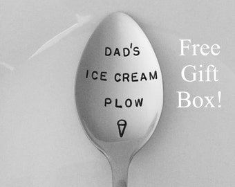 Dad's Ice Cream Plow-Hand Stamped Spoon-Dad Birthday Gift-Best Selling Item-Ice Cream Lover-gift under 20-Custom Spoon