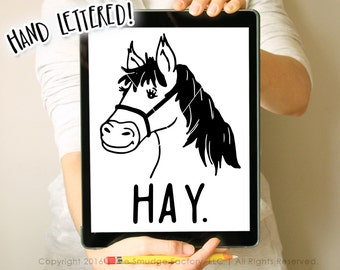 Horse SVG Cut File, Hand Drawn Horse Vector File, Silhouette SVG, Cricut Cut File, Hay Is For Horses Graphic Overlay, Horse Cut File, Decal